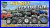 How To Choose Tires For Your Jeep Wrangler Jl 31 Vs 33 Vs 35 Vs 37 Vs 40