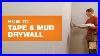 How To Tape And Mud Drywall Reduce Sanding Time The Home Depot Canada