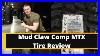 Mud Claw Comp Mtx Tire Review Mud Claw Tire Review